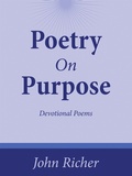 Cover: Poetry On Purpose - WestBow Press
