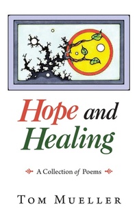 Enlarge image Cover: Hope and Healing - iUniverse