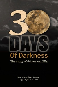 Enlarge image Cover: 30 Days of Darkness - iUniverse