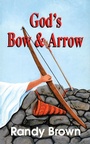 Cover: God's Bow and Arrow - iUniverse