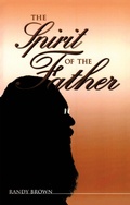 Cover: The Spirit of the Father - iUniverse