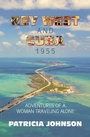 Cover: Key West and Cuba 1955 - iUniverse