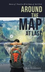 Cover: Around the Map at Last - iUniverse