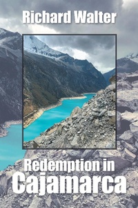 Enlarge image Cover: Redemption in Cajamarca - iUniverse