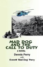Cover: Mad Dog and the Call to Duty - iUniverse