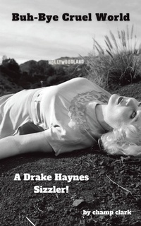 Enlarge image Cover: Buh-Bye Cruel World - iUniverse