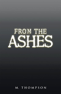 Enlarge image Cover: From the Ashes - iUniverse