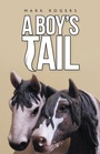 Cover: A Boy's Tail - iUniverse