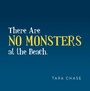 Cover: There Are No Monsters at the Beach. - iUniverse