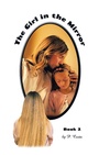 Cover: The Girl in the Mirror - iUniverse