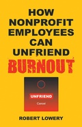 Cover: How Nonprofit Employees Can Unfriend Burnout - iUniverse