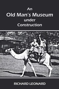 Cover: An Old Man's Museum Under Construction - iUniverse