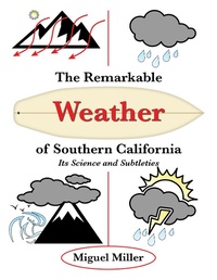 Abbildung von: The Remarkable Weather of Southern California - iUniverse