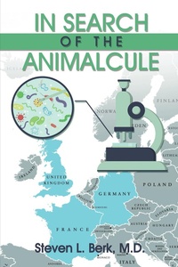 Enlarge image Cover: In Search of the Animalcule - iUniverse