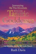 Cover: Journeying up the Mountain with the Tantric Goddesses - iUniverse