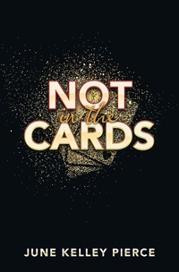 Enlarge image Cover: Not in the Cards - iUniverse