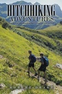 Cover: Hitchhiking Adventures - iUniverse