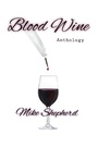 Cover: Blood Wine Anthology - iUniverse