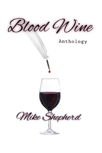 Abbildung von: Blood Wine Anthology - iUniverse