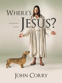 Enlarge image Cover: Where's Jesus? - iUniverse