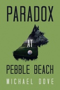 Cover: Paradox at Pebble Beach - iUniverse