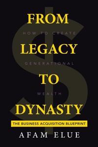 Abbildung von: From Legacy To Dynasty - iUniverse
