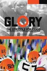 Abbildung von: Glory, The Struggle For Yards - iUniverse