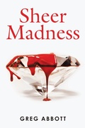 Cover: Sheer Madness - iUniverse