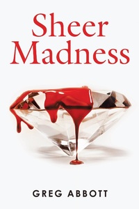 Enlarge image Cover: Sheer Madness - iUniverse