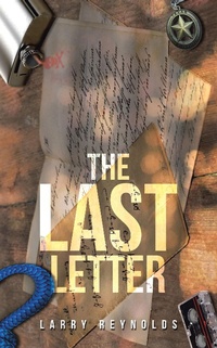 Enlarge image Cover: The Last Letter - iUniverse
