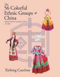 Abbildung von: The 56 Colorful Ethnic Groups of China - AUTHORHOUSE