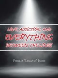 Cover: Love, Addiction, and Everything Between the Lines - AUTHORHOUSE