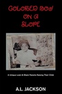 Cover: Colored Boy on a Slope - AUTHORHOUSE