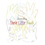 Cover: These Little Hands - AUTHORHOUSE