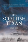 Cover: The Scottish Texan - AUTHORHOUSE