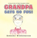 Cover: Grandpa Says No Fun! - AUTHORHOUSE