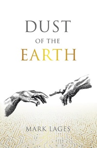 Enlarge image Cover: Dust of the Earth - AUTHORHOUSE