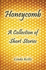 Cover: Honeycomb a Collection of Short Stories - AUTHORHOUSE