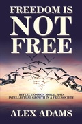Cover: Freedom Is Not Free - AUTHORHOUSE