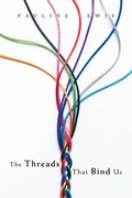 Cover: The Threads That Bind Us - AUTHORHOUSE