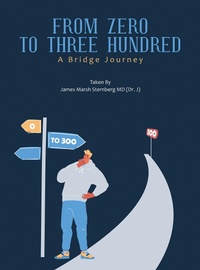 Abbildung von: From   Zero   to    Three  Hundred - AUTHORHOUSE