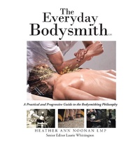 Abbildung von: The Everyday Bodysmith - AUTHORHOUSE