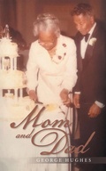 Cover: Mom and Dad - AUTHORHOUSE