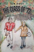 Cover: The Class of '73 - AUTHORHOUSE