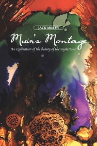 Enlarge image Cover: Muir's Montage - AUTHORHOUSE