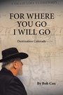Cover: For Where You Go I Will Go - AUTHORHOUSE