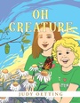 Cover: Oh Creature - AUTHORHOUSE