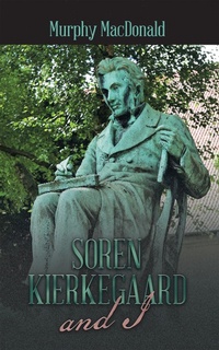 Abbildung von: Soren Kierkegaard and I - AUTHORHOUSE