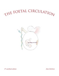 Enlarge image Cover: The Foetal Circulation - AuthorHouse UK