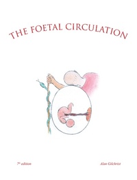 Enlarge image Cover: The Foetal Circulation - AuthorHouse UK